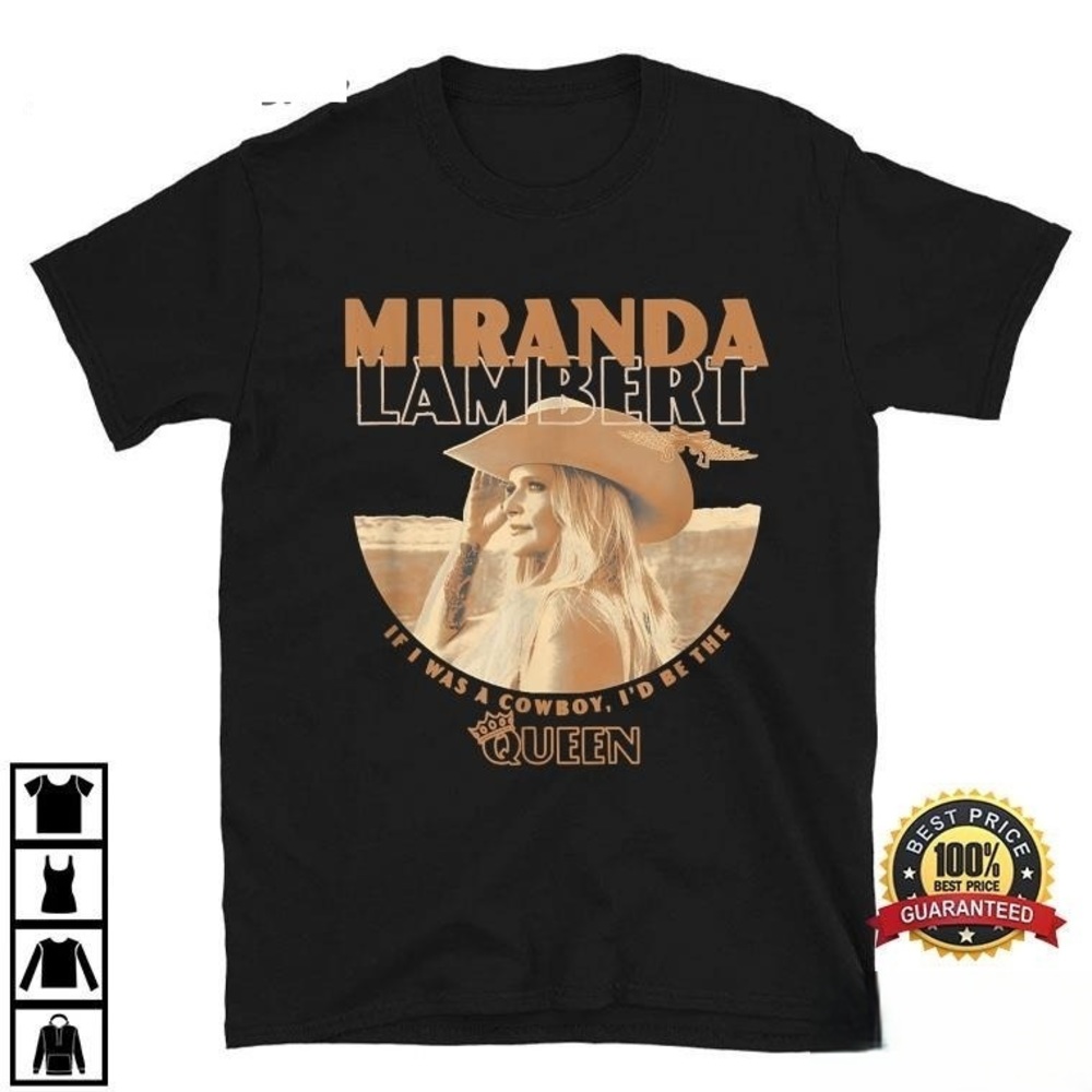 Miranda Lambert Cowboy Best T-Shirts